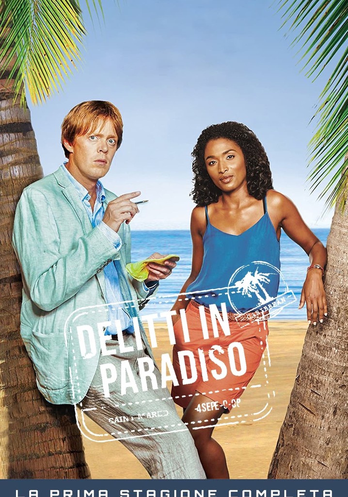 Delitti in Paradiso Stagione 1 streaming online